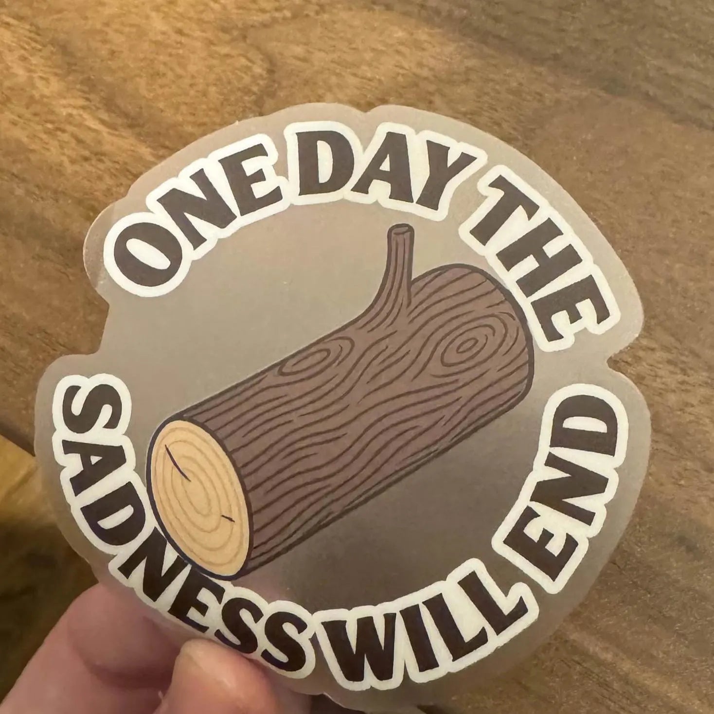 “Does Your Log Know About Sadness?” Matte Clear Vinyl Sticker | Surreal Fan Art