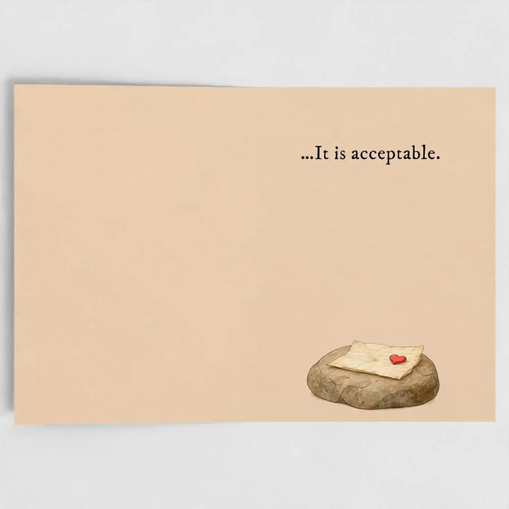 Deadpan Fantasy Romance Greeting Card | “…It Is Acceptable.”