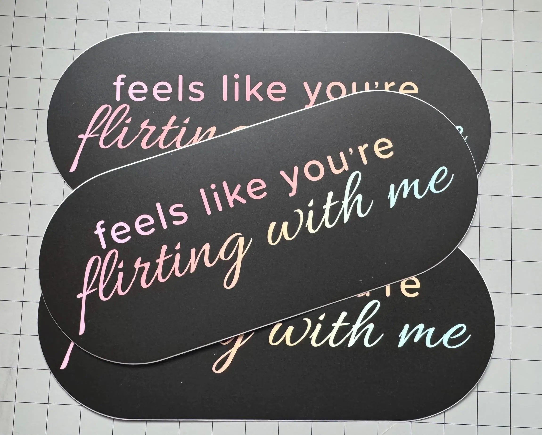 “Feels Like You’re Flirting With Me” Bumper Sticker | Flirty Humor Vinyl Decal
