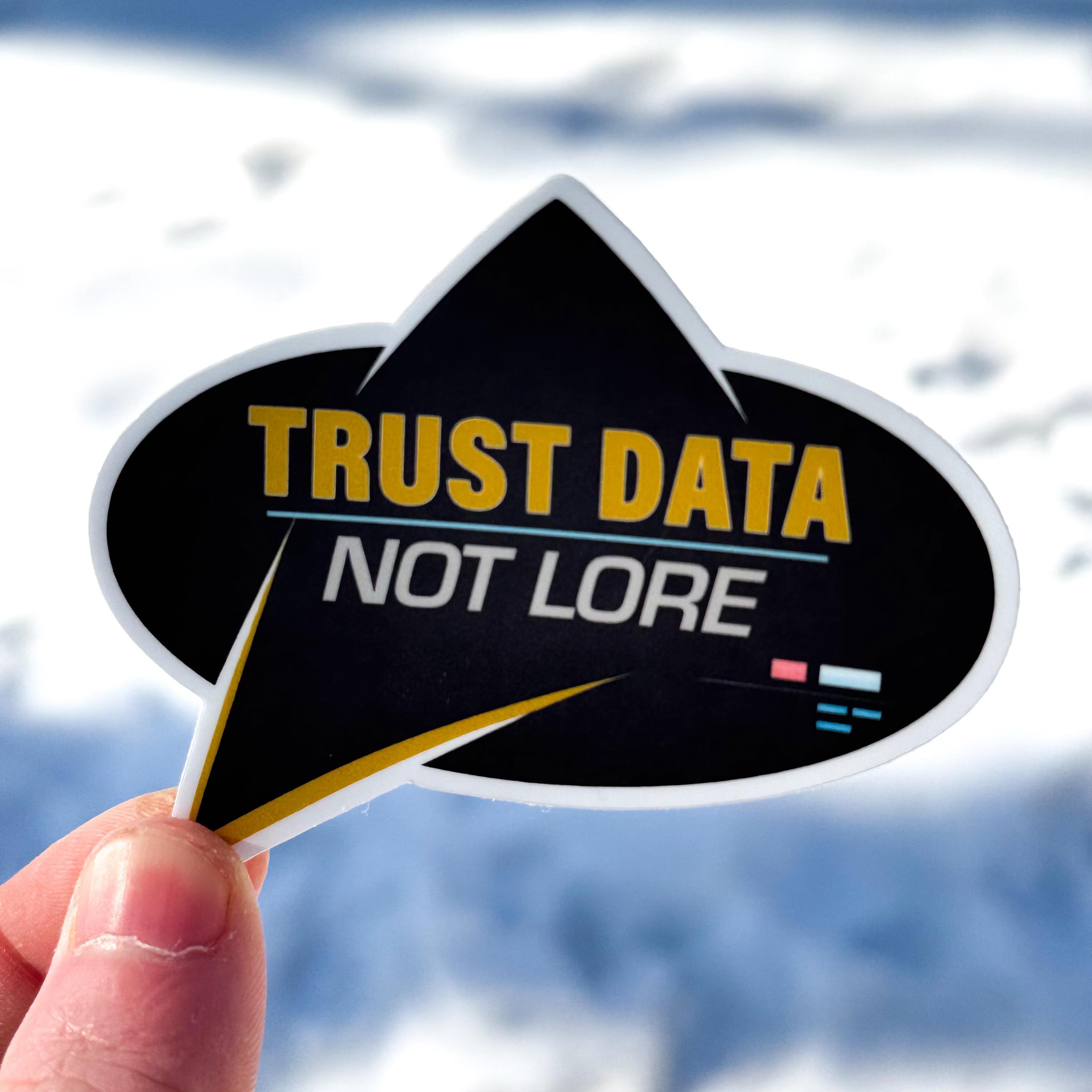 Trust Data Not Lore Sticker | Logic Over Misinformation | Sci-Fi Inspired Vinyl Sticker