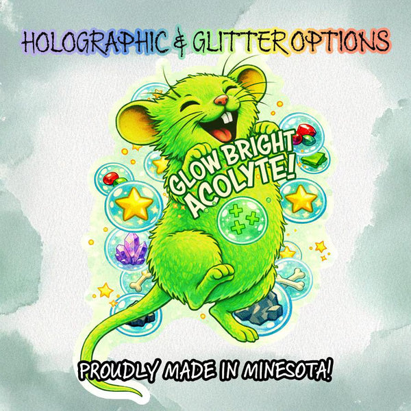 Abundance Rat Loa Dun Dun, Glow Bright Acolyte!