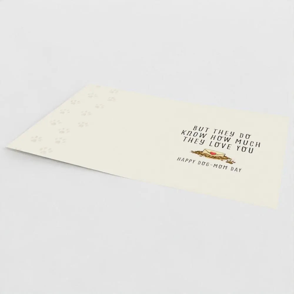 Your Dog Has No Idea What Today Is – Funny Dog Lover Card (Custom & Recycled)