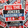 All the Jokers Dressing Up as (No) Kings Sticker | Protest Decal