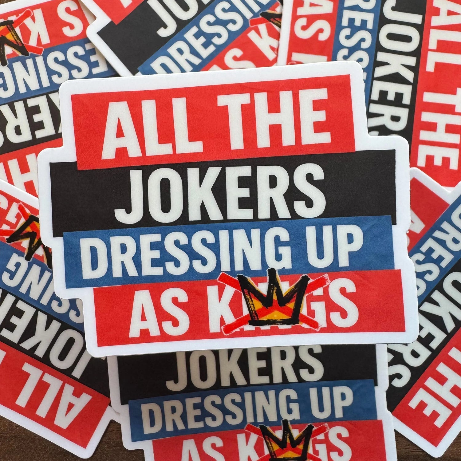 All the Jokers Dressing Up as (No) Kings Sticker | Protest Decal
