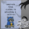 Another Year Closer to Becoming a Cryptid