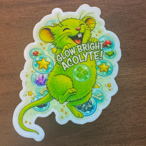 Abundance Rat Loa Dun Dun, Glow Bright Acolyte!