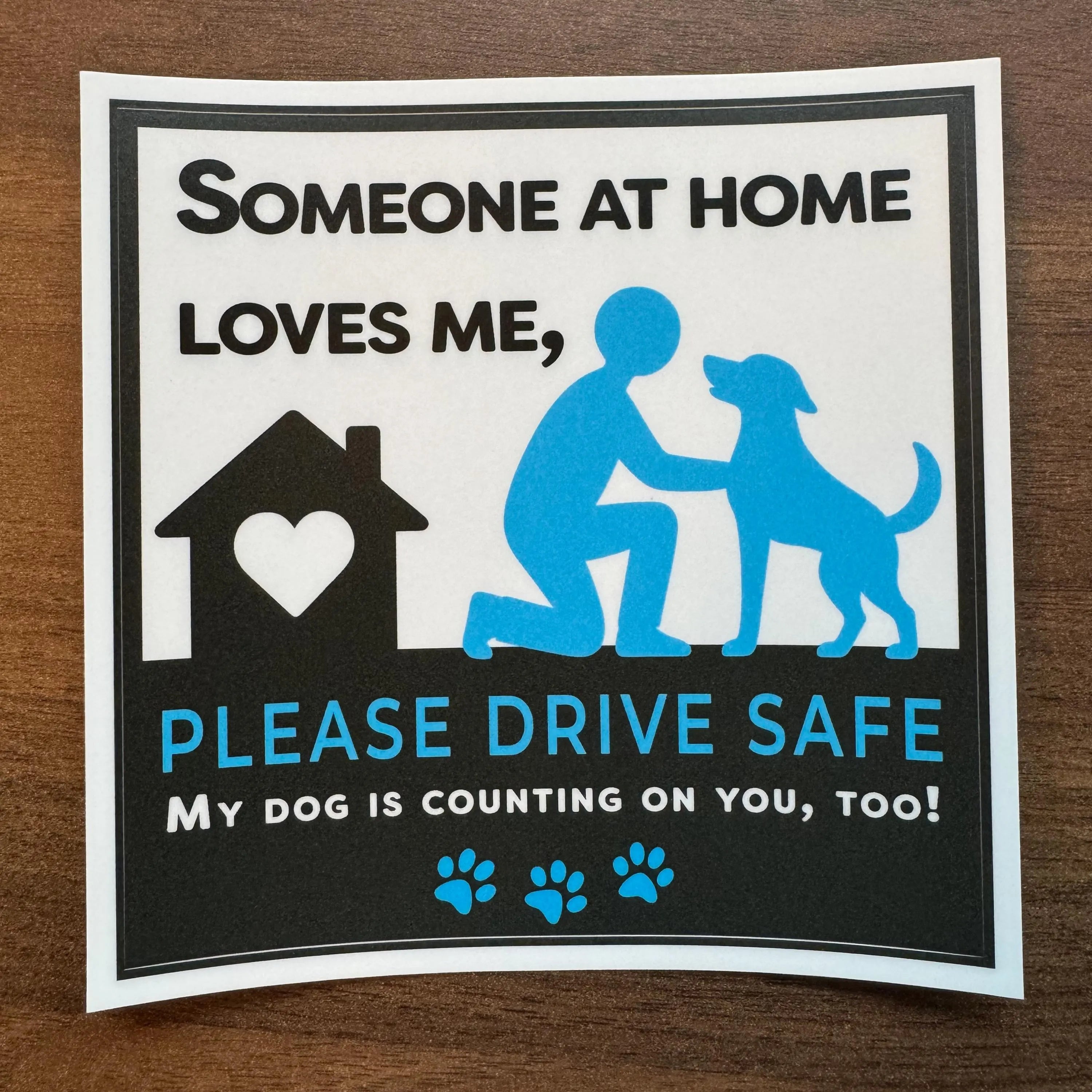 Someone at Home Loves Me Dog Car Decal • Pet Drive Safety Reminder Sticker