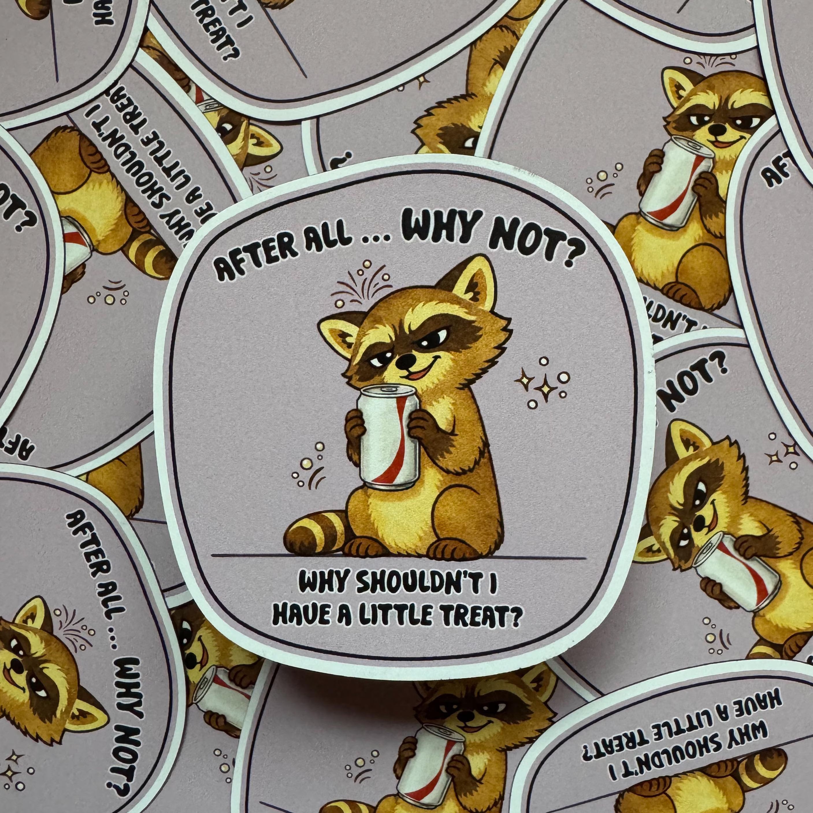 Raccoon Diet Coke Treat | "Why Shouldn’t I?" Meme Sticker & Fridge Magnet
