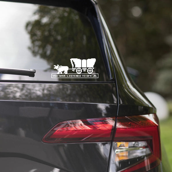 Oregon Trail RFK Jr | Funny Political Sticker | Car Vinyl Decal | You Have Listened to RFK Jr | 8-Bit Retro Game
