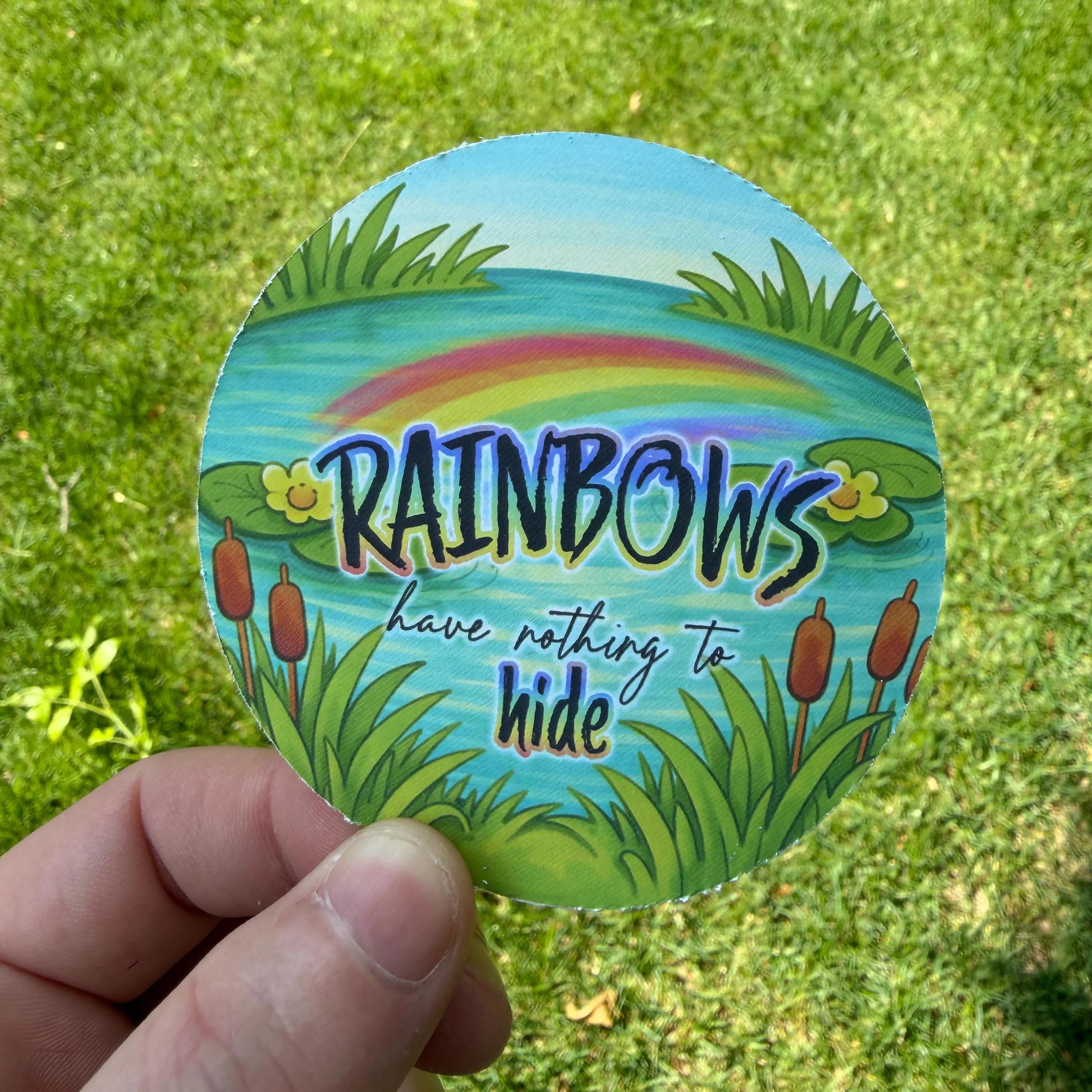Rainbow Connection | “Rainbows Have Nothing to Hide”