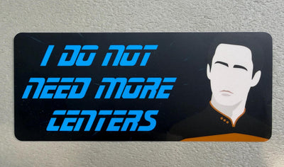 Data "I Do Not Need More Centers" Anti Data Center Sticker