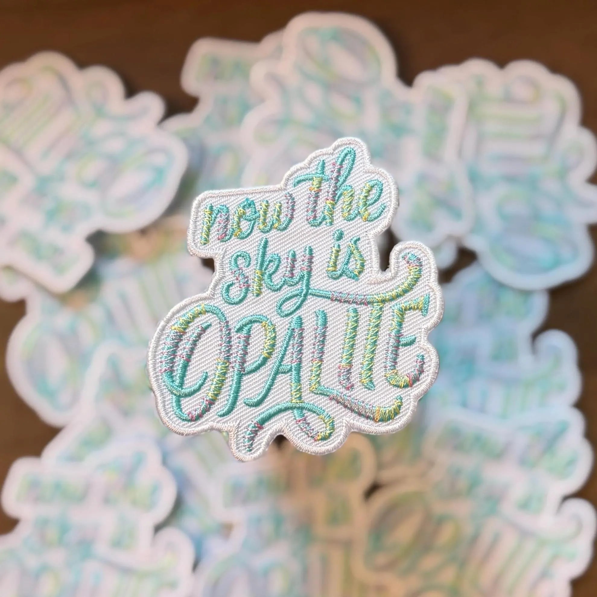 Now The Sky Is Opalite Embroidered Patch